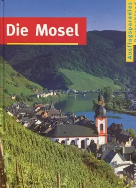 Couverture du produit · Ausflugsparadies Deutschland: Die Mosel