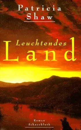 Couverture du produit · Leuchtendes Land.