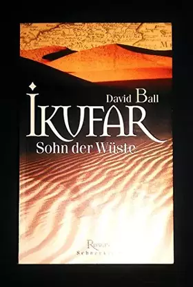 Couverture du produit · Ikufar. Sohn der Wüste.