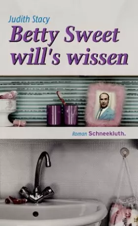 Couverture du produit · Betty Sweet will's wissen