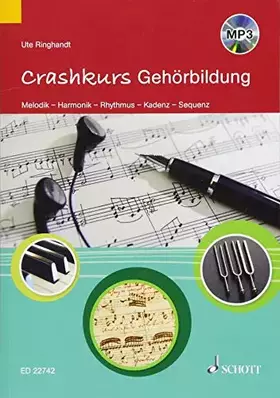 Couverture du produit · Crashkurs Gehörbildung: Melodik – Harmonik – Rhythmus – Kadenz – Sequenz (Crashkurse)