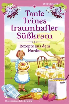 Couverture du produit · Tante Trines traumhafter Süßkram