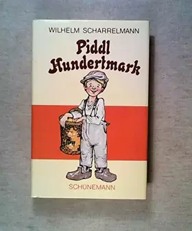 Couverture du produit · Piddl Hundertmark: Geschichte einer Kindheit