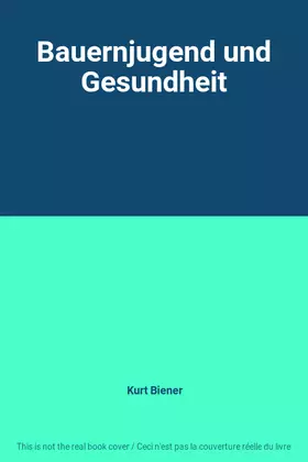 Couverture du produit · Bauernjugend und Gesundheit