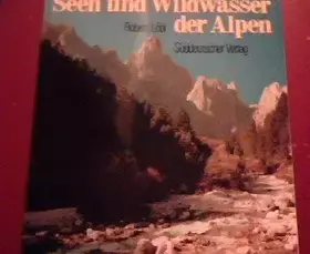Couverture du produit · Seen und Wildwasser der Alpen