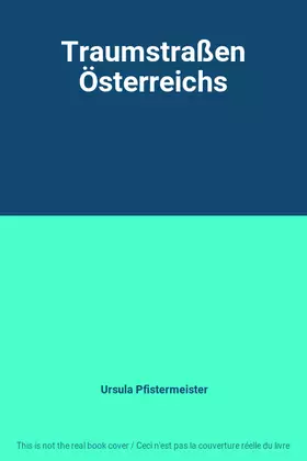 Couverture du produit · Traumstraßen Österreichs