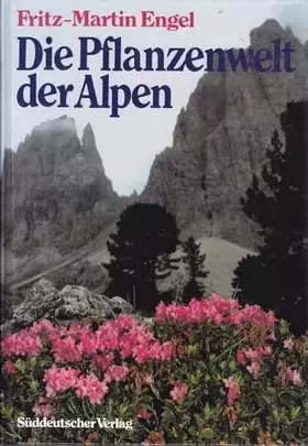 Couverture du produit · Die Pflanzenwelt der Alpen