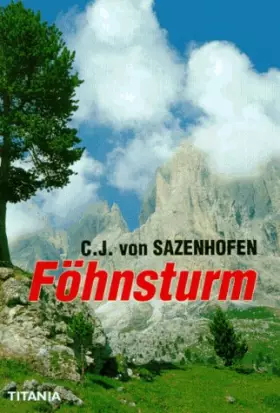 Couverture du produit · Föhnsturm: Berg- und Heimatroman