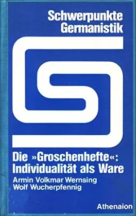 Couverture du produit · Die Groschenhefte : Individualität als Ware