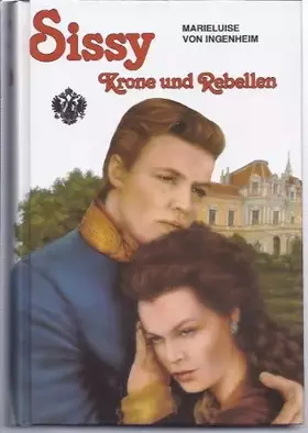 Couverture du produit · Sissy - Krone und Rebellen