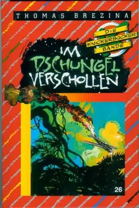 Couverture du produit · Im Dschungel verschollen (Die Knickerbocker-Bande)