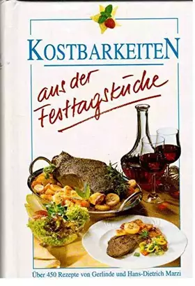 Couverture du produit · Kostbarkeiten aus der Festtagsküche