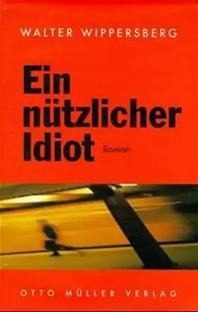 Couverture du produit · Ein nützlicher Idiot: Roman