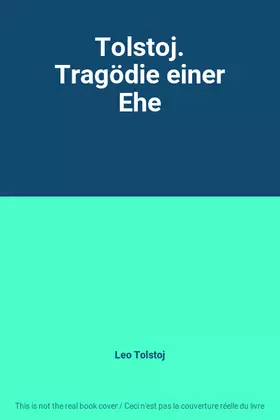 Couverture du produit · Tolstoj. Tragödie einer Ehe