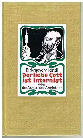 Couverture du produit · Der liebe Gott ist Internist oder der Arzt in der Anekdote
