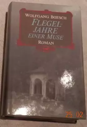 Couverture du produit · Flegeljahre einer Muse
