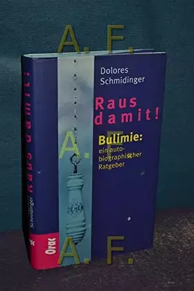 Couverture du produit · Bulimie: Raus damit!: Ein autobiographischer Ratgeber