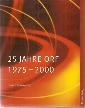 Couverture du produit · 25 Jahre ORF. 1975 - 2000