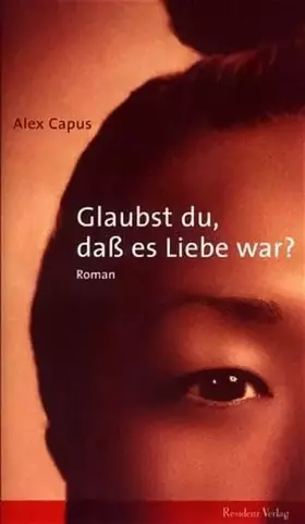 Couverture du produit · Glaubst du, daß es Liebe war?: Roman