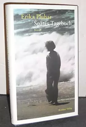 Couverture du produit · Spätes Tagebuch: Roman
