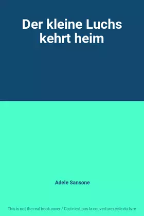 Couverture du produit · Der kleine Luchs kehrt heim