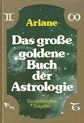 Couverture du produit · Das große goldene Buch der Astrologie