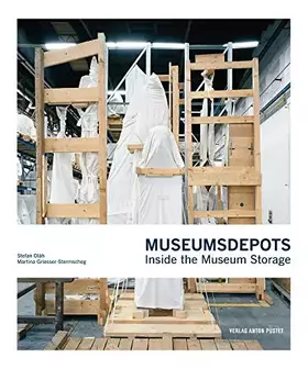 Couverture du produit · Museumsdepots: Inside the Museum Storage
