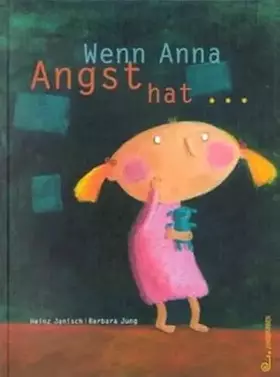 Couverture du produit · Wenn Anna Angst hat ...