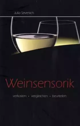 Couverture du produit · Weinsensorik: Verkosten vergleichen Beurteilen