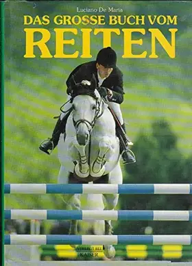 Couverture du produit · Das grosse Buch vom Reiten