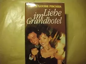 Couverture du produit · Liebe Im Grandhotel,