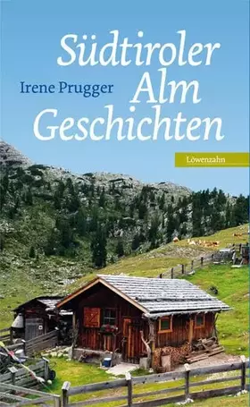 Couverture du produit · Südtiroler Almgeschichten