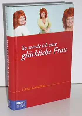 Couverture du produit · So werde ich eine glückliche Frau