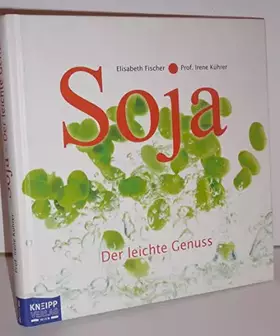 Couverture du produit · Soja: Der leichte Genuss