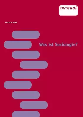 Couverture du produit · Was ist Soziologie?