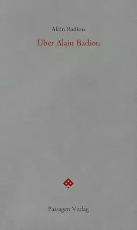 Couverture du produit · Über Alain Badiou (Passagen forum)