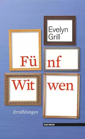 Couverture du produit · Fünf Witwen: Erzählungen