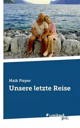 Couverture du produit · Unsere letzte Reise