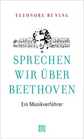 Couverture du produit · Sprechen wir über Beethoven: Ein Musikverführer