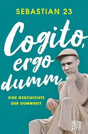 Couverture du produit · Cogito, ergo dumm: Eine Geschichte der Dummheit