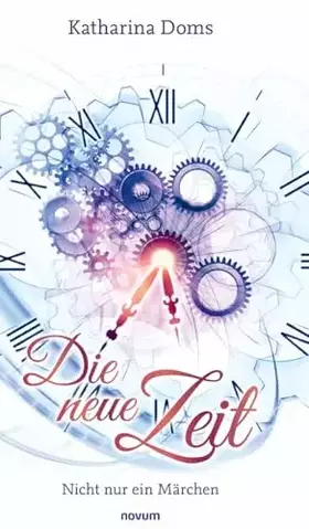 Couverture du produit · Die neue Zeit: Nicht nur ein Märchen