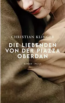 Couverture du produit · Die Liebenden von der Piazza Oberdan: Roman