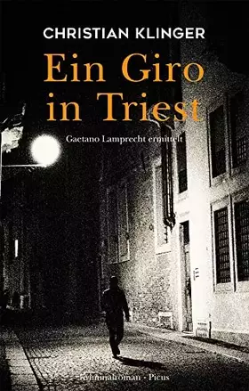 Couverture du produit · Ein Giro in Triest: Roman