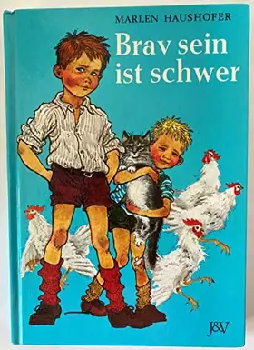 Couverture du produit · Brav sein ist schwer