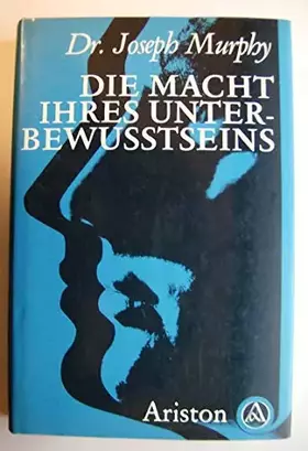 Couverture du produit · Die Macht Ihres Unterbewußtseins.