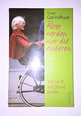 Couverture du produit · Älter werden nur die anderen