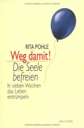 Couverture du produit · Weg damit! Die Seele befreien.