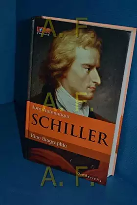 Couverture du produit · Schiller. Eine Biographie. FOCUS Edition Band 10