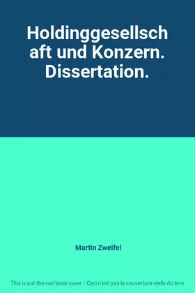Couverture du produit · Holdinggesellschaft und Konzern. Dissertation.