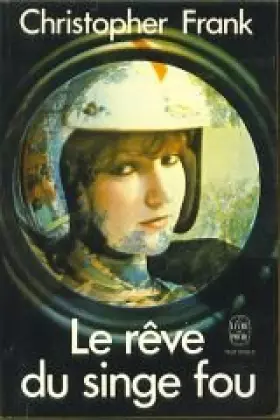Couverture du produit · Le rêve du singe fou